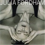 Julia Fordham – ときめきの光の中で （1988）