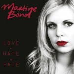 Martine Bond – Love Hate Fate (2014)