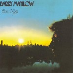 Barry Manilow – Even Now （1978）