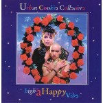 Urban Cookie Collective – High on a Happy Vibe （1993）